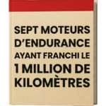 Les 7 moteurs qui passent 1 million de kilomètres